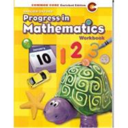 Progress in Mathematics Student Edition: Grade K (88500) by McDonnell, Rose A.; Le Tourneau, Catherine D.; Burrows, Anne V.; Ford, Elinor, 9780821588505