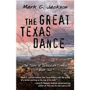 The Great Texas Dance by Jackson, Mark C., 9781432868505