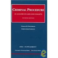 Criminal Procedure: An Analysis of Cases And Contracts, 2005 Supplement by Slobogin, Christopher; Whitebread, Charles H., 9781587788505