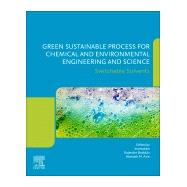 Green Sustainable Process for Chemical and Environmental Engineering and Science by Inamuddin, Dr.; Boddula, Rajender; Asiri, Abdullah M., 9780128198506