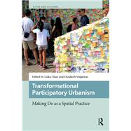 Transformational Participatory Urbanism by Liska Chan and Elizabeth Stapleton, 9781003708506
