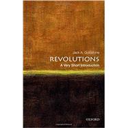 Revolutions: A Very Short Introduction by Goldstone, Jack A., 9780199858507