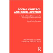 Social Control and Socialization by Jenny Cook-Gumperz, 9781041008507