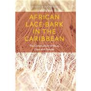 African Lace-bark in the Caribbean by Buckridge, Steeve O., 9781350058507
