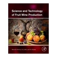 Science and Technology of Fruit Wine Production by Kosseva, Maria; Joshi, V. K.; Panesar, P. S., 9780128008508