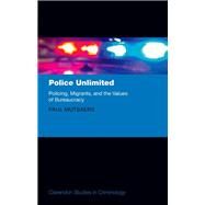 A Public Anthropology of Policing: Law Enforcement and Migrants in the Netherlands by Mutsaers, Paul, 9780198788508