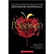 Poisoned by Donnelly, Jennifer, 9781338268508