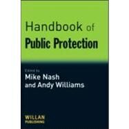 Handbook of Public Protection by Nash; Mike, 9781843928508