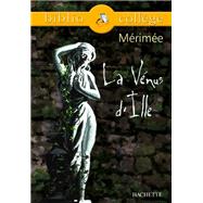Bibliocollge - La Vnus d'Ille, Mrime by Dominique Schultess-Fleur; Claudine Zenou-Grinstein; Prosper Mrime, 9782011678508
