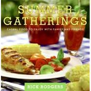 Summer Gatherings by Rodgers, Rick, 9780061438509