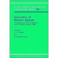 Geometry of Banach Spaces: Proceedings of the Conference Held in Strobl, Austria 1989 by Edited by P. F. X. Müller , W. Schachermayer, 9780521408509