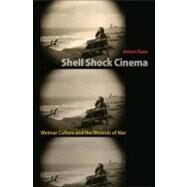 Shell Shock Cinema by Kaes, Anton, 9780691008509
