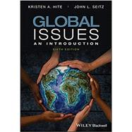 Global Issues: An Introduction by Hite, Kristen A.; Seitz, John L., 9781119538509