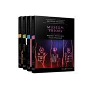 The International Handbooks of Museum Studies, 4 Volume Set by Macdonald , Sharon; Leahy, Helen Rees; Witcomb, Andrea; Message, Kylie; McCarthy, Conal; Henning, Michelle; Coombes, Annie E.; Phillips, Ruth B., 9781405198509