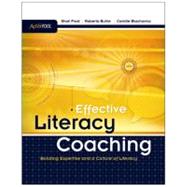 Effective Literacy Coaching : Building Expertise and a Culture of Literacy by Frost, Shari; Buhle, Roberta; Blachowicz, Camille (ACT), 9781416608509