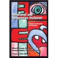 Relational and Responsive Inclusion by Berryman, Mere; Nevin, Ann; Soohoo, Suzanne; Ford, Therese; McLaren, Peter, 9781433128509