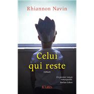 Celui qui reste by Rhiannon Navin, 9782709648509