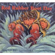 Red Rubber Boot Day by Ray, Mary Lyn, 9781417728510