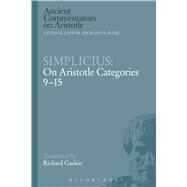 Simplicius: On Aristotle Categories 9-15 by Gaskin, Richard, 9781472558510