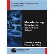 Manufacturing Excellence by McKay, Kenneth N., 9781606508510