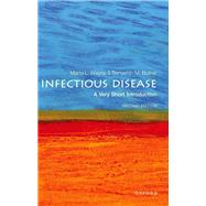 Infectious Disease: A Very Short Introduction by Wayne, Marta; Bolker, Benjamin, 9780192858511