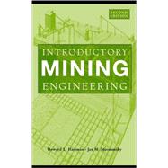 Introductory Mining Engineering by Hartman, Howard L.; Mutmansky, Jan M., 9780471348511