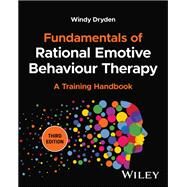 Fundamentals of Rational Emotive Behaviour Therapy A Training Handbook by Dryden, Windy, 9781394198511
