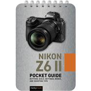 Nikon Z6 II: Pocket Guide by Rocky Nook, 9781681988511