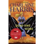 Dead and Gone A Sookie Stackhouse Novel by Harris, Charlaine, 9780441018512