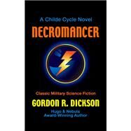 Necromancer by Gordon R. Dickson, 9780441568512