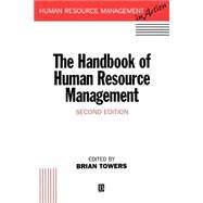 The Handbook of Human Resource Management by Towers, Brian, 9780631198512