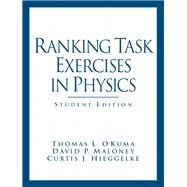 Ranking Task Exercises in Physics Student Edition by O'Kuma, T L; Maloney, D P; Hieggelke, C J, 9780131448513