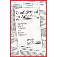 Confidential to America by David Gudelunas, 9781351298513