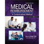 Medical Reimbursement: A Contextualized Method by Julie Ledbetter, 9781792468513