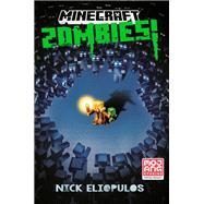 Minecraft: Zombies! by Eliopulos, Nick, 9780593498514
