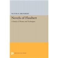 Novels of Flaubert by Brombert, Victor H., 9780691648514