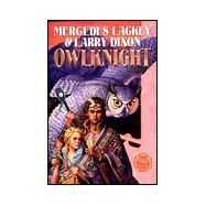Owlknight by Lackey, Mercedes; Dixon, Larry, 9780886778514