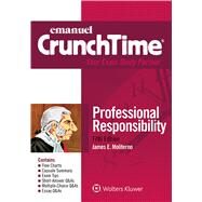 Emanuel CrunchTime for Professional Responsibility by Moliterno, James E., 9781454868514