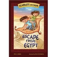 Scarlett and Sam Escape from Egypt by Kimmel, Eric A.; Stevanovic, Ivica, 9781467738514