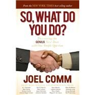 So, What Do You Do? by Comm, Joel, 9781614488514