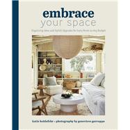 Embrace Your Space by Katie Holdefehr, 9781681888514