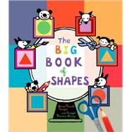 The Big Book of Shapes by Cocagne, Marie-Pascale; Stevens-Marzo, Bridget, 9781854378514