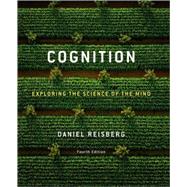 Cognition : Exploring the Science of the Mind by REISBERG,DANIEL, 9780393198515