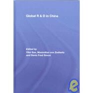 Global R&D in China by Sun; Yifei, 9780415418515