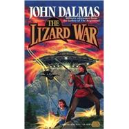 The Lizard War by John Dalmas, 9780671698515
