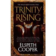 Trinity Rising by Cooper, Elspeth, 9780765368515