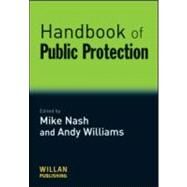 Handbook of Public Protection by Nash; Mike, 9781843928515