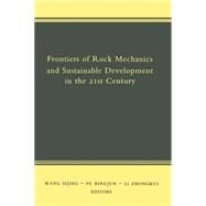 Frontiers of Rock Mechanics and Sustainable Development in the 21st Century by Bingjun; Fu, 9789026518515