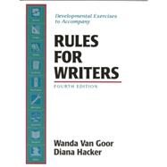 Rules for Writers Developmental Exercises by Van Goor, Wanda; Hacker, Diana, 9780312208516