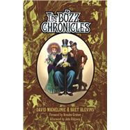 The BOZZ Chronicles by Michelinie, David; Graham, Brandon; Michelinie, David; Blevins, Bret; Ridgway, John; Blevins, Bret, 9780486798516